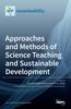 Книга Approaches and Methods of Science Teaching and Sustainable Development