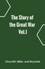 Книга The Story Of The Great War Voli by Churchill, Miller, and Reynolds - Hardback