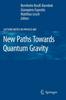 Книга New Paths Towards Quantum Gravity : 807