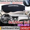 For Sail Classic 2010~2019 Anti-Slip Mat Dashboard Cover Pad Sunshade Dashmat Carpet Car Accessories New Nueva Sail 3
