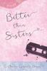 Книга Better Than Sisters