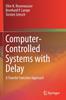 Книга Computer-Controlled Systems with Delay : A Transfer Function Approach