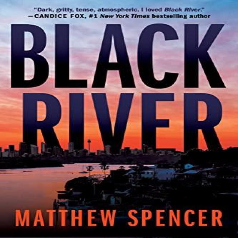 Black River by Matthew Spencer Paperback Book 9781662510069