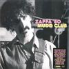 Виниловая пластинка Фрэнк Заппа Zappa 80 Mudd Club ZR200421 Zappa Records 2023 Европа Рок