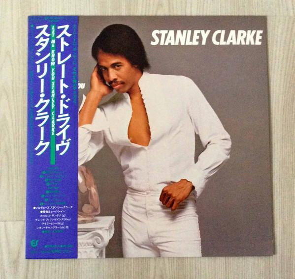 Виниловая пластинка STANLEY CLARKE - Let Me Know You 253P372 EPIC 1982 Япония Оби Джаз Б/У