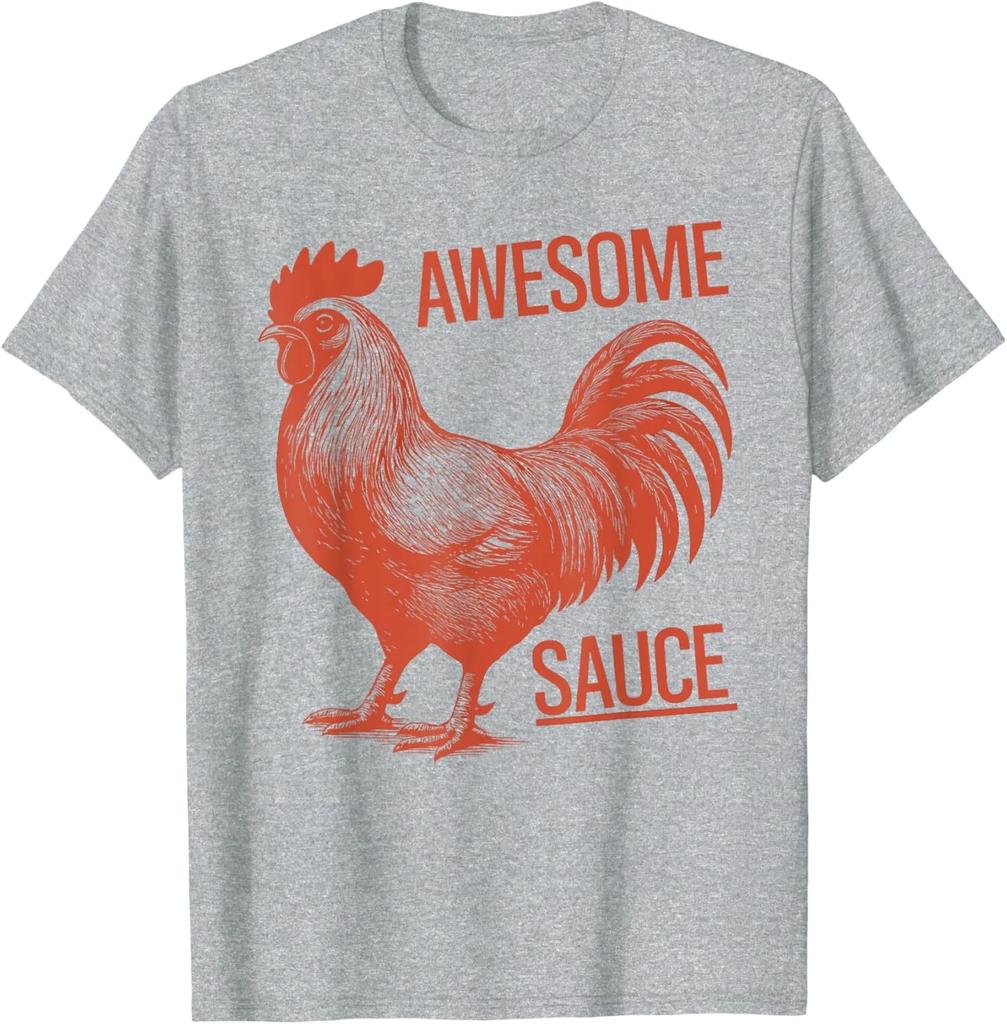 Rooster Awesome Sauce Chicken Awesome Sauce Unisex T-Shirt
