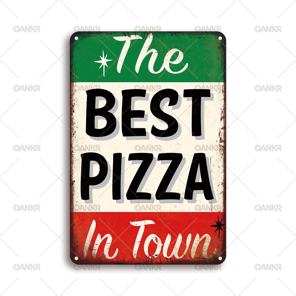Vintage Art Food Poster Metal Tin Sign The Best Pizza In Town Wall Decor Metal Signs for Pub Bar Restaurant Wall Decor Plaque