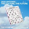 SMTOWN - 2025 SMTOWN : КУЛЬТУРА, БУДУЩЕЕ [ВЕРСИЯ БУДУЩЕГО]