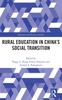 Книга Rural Education In China???s Social Transition