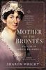 Книга Mother of the Brontes : The Life of Maria Branwell - 200th Anniversary Edition