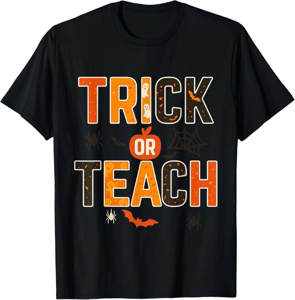 Trick or Teach Funny Halloween Teacher Design Fun Unisex T-Shirt