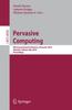 The Pervasive Computing : 8th International Conference, Pervasive 2010, Helsinki, Finland, May 17-20, 2010, Proceedings : 6030 Book