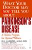 Книга What Your Dr...Parkinson's Disease : A Holistic Program for Optimal Wellness