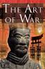 Книга The Art of War : Sun Tzu's Ultimate Treatise On Strategy for War, Leadership, and Life