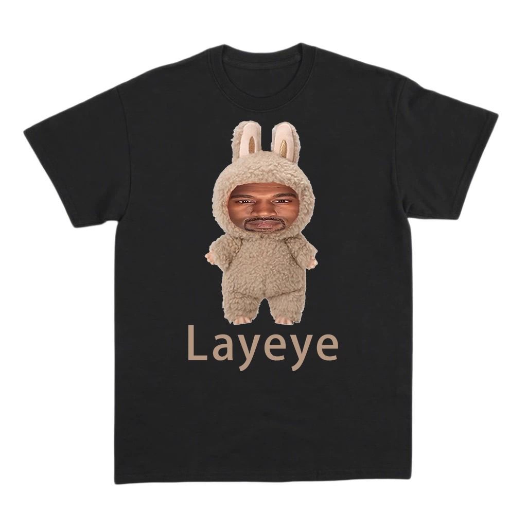 Parody Kanye Layeye T-shirt Creative Short-sleeved Pure Fun and Funny T-shirt for Both Women