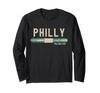 Philly Philadelphia PA Pennsylvania Long Sleeve T-Shirt