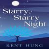 Starry Starry Night by Kent Hung Paperback Book 9781837943357