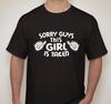 Sorry Guys This Girl Is Taken Boyfriend T- Shirt Tee small-5XL Available