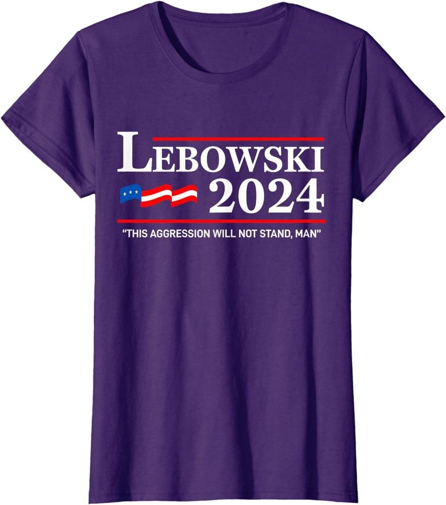 Lebowski 2024 Election Vote Funny Political Name Ladies' Crewneck T-Shirt Unisex T-Shirt