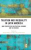 Книга Taxation and Inequality In Latin America : New Perspectives On Political Economy and Tax Regimes