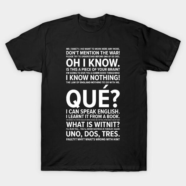 Asian Size Cotton Unisex Tshirt Print T-shirt Fawlty Towers Quotes T-shirt No-Cut Print Regular Fit