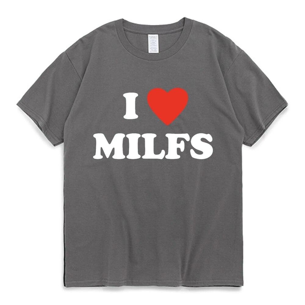 I Love MILFS I Heart Hot Moms Letter Printed T-shirts Unisex Women Short Sleeve Summer Casual T Shirt Harajuku Fashion Tee Shirts