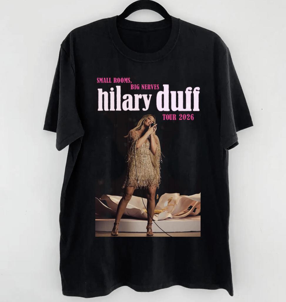 HILARY DUFF TOUR 2026 Live T Shirt Unisex S-5XL Black Cotton 1T0473