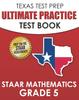 Книга TEXAS TEST PREP Ultimate Practice Test Book STAAR Mathematics Grade 5 : Includes 8 STAAR Math Practice Tests