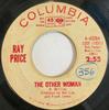7-дюймовая пластинка РЭЙ ПРАЙС - Другая женщина / Полные слез уши 443264 Columbia 1965 США Поп Б/У