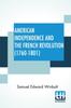 Книга American Independence And The French Revolution (1760-1801) : Compiled By S. E. Winbolt, M.A. Edited By S. E. Winbolt And Kenneth Bell