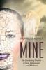 Книга Mine : An Everlasting Promise of Love, Deliverance, and Wholeness
