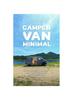 Книга Camper Van Minimal : How To Easily Convert Any Small Van Into a Fully Off-grid Campervan