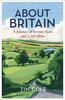 Книга About Britain : A Journey of Seventy Years and 1,345 Miles