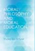 The Moral Philosophy and Moral Education Book