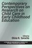 Книга Contemporary Perspectives On Research On Child Care In Early Childhood Education
