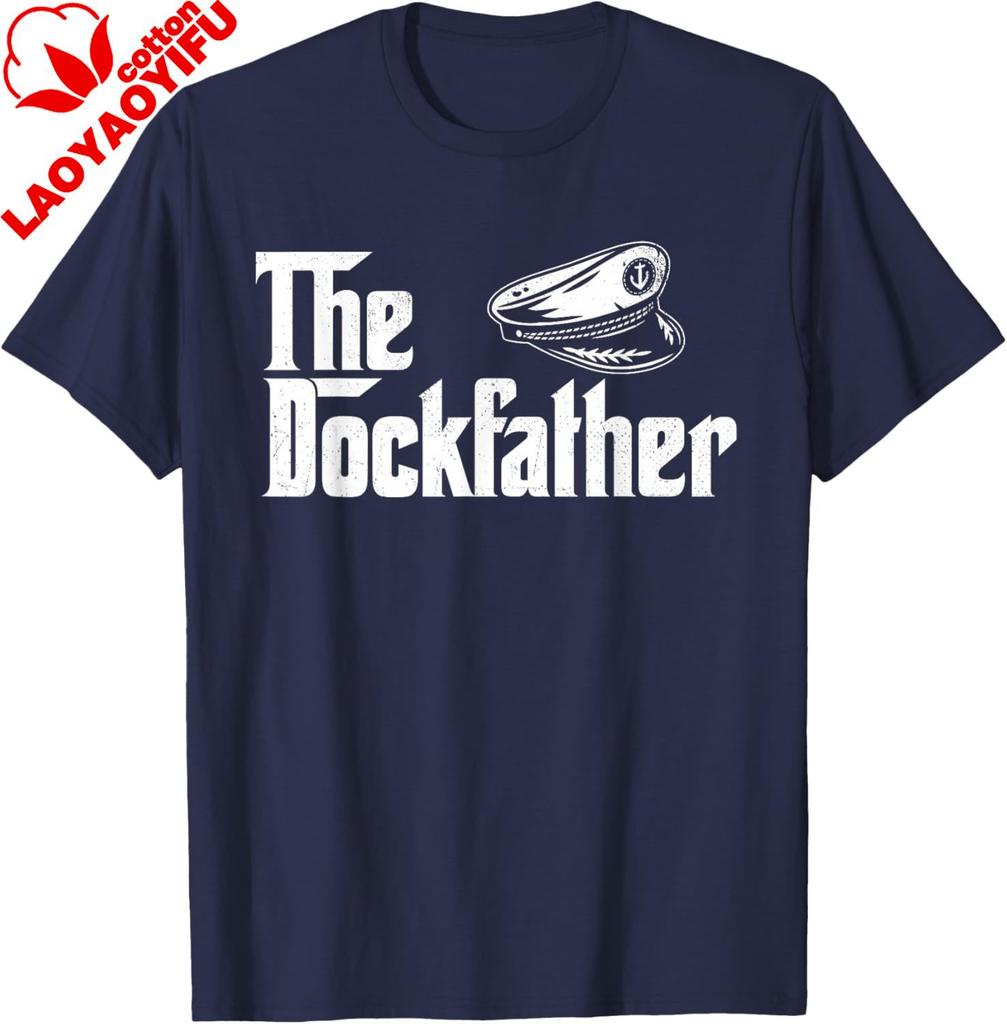 The Dockfather Boating Sailing Boat Captain Motorboating TShirt Unisex Streetwear Tops Cotton Tee Graphic T Shirts Camisas