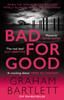 Книга Bad for Good : The Top Ten Bestseller