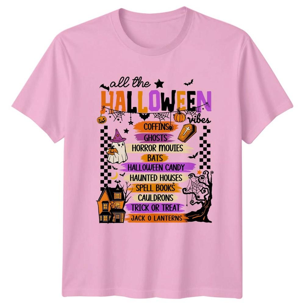 All The Halloween Vibes Holiday Unisexs TShirt Unisexs Tee Graphic Unisex Top