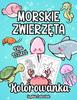 Книга Morskie Zwierzęta Kolorowanka Dla Dzieci