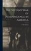 Книга The Second War of Independence In America