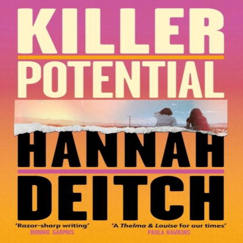Killer Potential by Hannah Deitch Hardback Book 9781399619561