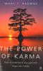 Книга The Power Of Karma : How To Understand Your Past and Shape Your Future