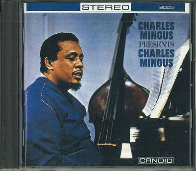 CD CHARLES MINGUS - Charles Mingus FTCP30830 CANDID Япония Джаз Б/У