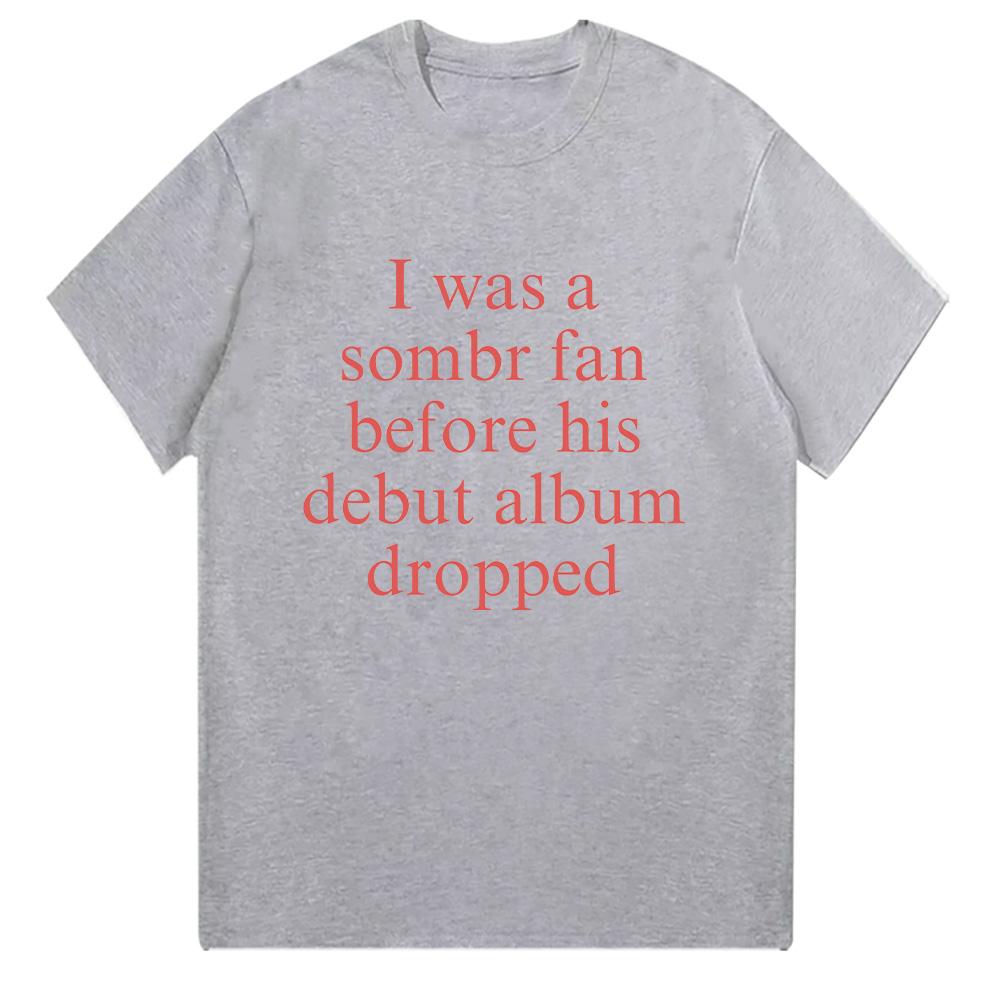 Sombr I Barely Know Her Merch T Shirts Summer Short Sleeve Fan Merch Men Women Fashion Clothing Fashion Cotton Tees Casual Trend