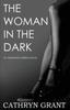 Книга The Woman In the Dark : (A Psychological Suspense Novel) (Alexandra Mallory Book 7) : 7