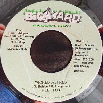 7-дюймовая пластинка RED FOX - Wicked Alfred BIG014 Big Yard Produc 1995 Ямайка Регги, Ска и Даб Б/у