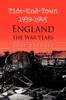 Книга Tide-End-Town 1939-1945 England the War Years