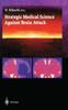 The Strategic Medical Science Against Brain Attack Book