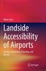 Книга Landside Accessibility of Airports : Analysis, Modelling, Planning, and Design
