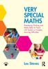 The Very Special Maths : Developing Thinking and Maths Skills for Pupils with Severe or Complex Learning Difficulties Book
